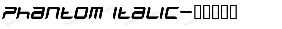 Phantom Italic字体转换